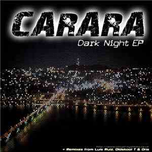 Carara - Dark Night EP download flac
