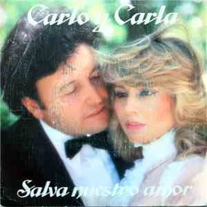 Carlo Y Carla - Salva Nuestro Amor download flac