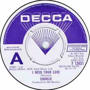 Charlie  - I Need Your Love download flac