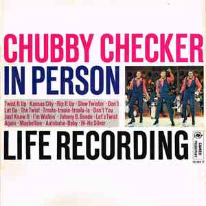 Chubby Checker - Chubby Checker "In Person" download flac