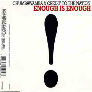 Chumbawamba & Credit To The Nation - Enough Is Enough download flac