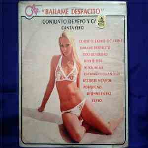 Conjunto de Yeyo y Cane - Bailame Despacito download flac