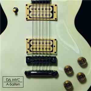 Da Myc - A-Saiten download flac