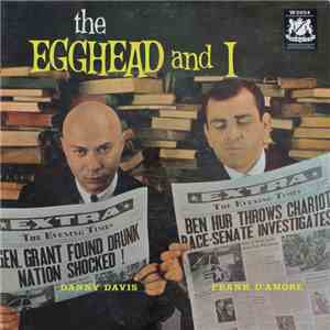 Danny Davis , Frank D'Amore - The Egghead And I download flac