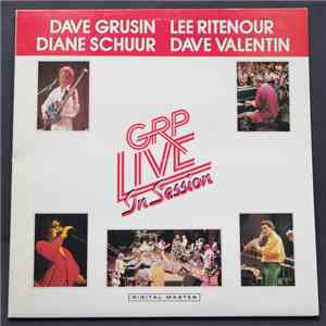 Dave Grusin / Lee Ritenour / Diane Schuur / Dave Valentin - GRP Live In Session download flac