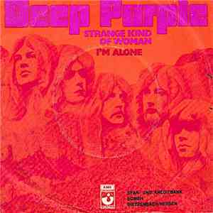 Deep Purple - Strange Kind Of Woman / I'm Alone download flac