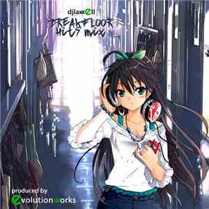 DJ Laxxell - The Breakfloor Hits Mix download flac