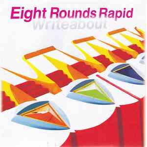 Eight Rounds Rapid - Writeabout download flac