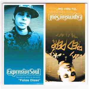 Expensive Soul - Falas Disso / Eu Não Sei download flac