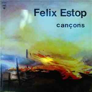 Fèlix Estop - Cançons download flac