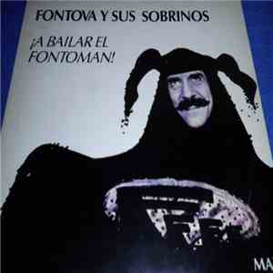 Fontova Y Sus Sobrinos - ¡A Bailar El Fontoman! download flac