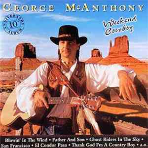 George McAnthony - Weekend Cowboy download flac