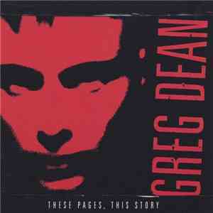 Greg Dean  - These Pages, This Story download flac