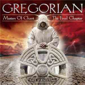 Gregorian - Masters Of Chant X: The Final Chapter download flac
