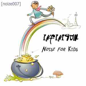 Infinitum - Noise For Kids download flac