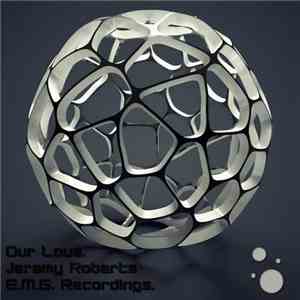 Jeramy Roberts - Our Love. download flac
