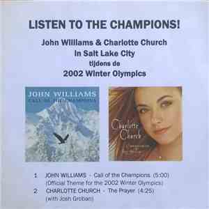 John Williams & Charlotte Church - Listen To The Champions! download flac