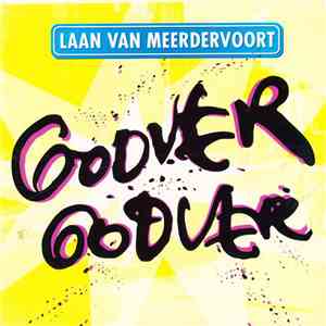 Laan Van Meerdervoort - Godver Godver download flac
