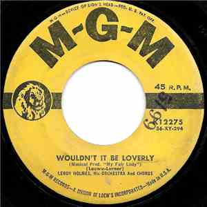 LeRoy Holmes, His Orchestra And Chorus - Wouldn't It Be Loverly download flac