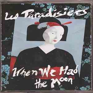 Les Paradisiers - When We Had The Moon download flac