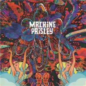 Machine Paisley - Machine Paisley download flac