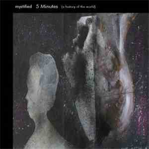Mystified - 5 Minutes (A History Of The World) download flac