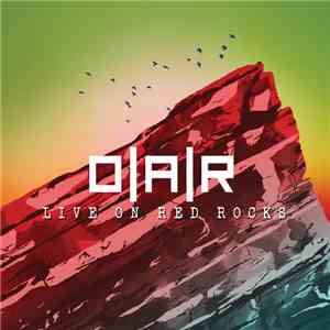 O.A.R. - Live On Red Rocks download flac