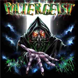 Poltergeist  - Back To Haunt download flac