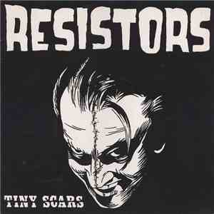Resistors - Tiny Scars download flac