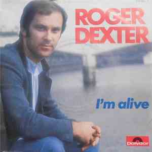 Roger Dexter - I'm Alive download flac