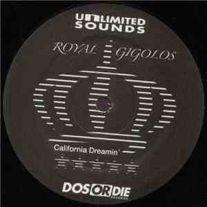 Royal Gigolos - California Dreamin' download flac