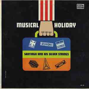 Santiago And His Silver Strings - Musical Holiday download flac
