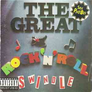 Sex Pistols - The Great Rock 'N' Roll Swindle download flac