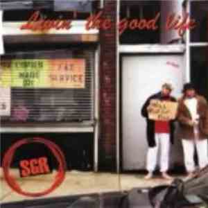 SGR - Livin' The Good Life download flac