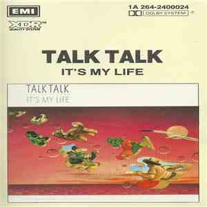 Talk Talk - It's My Life download flac