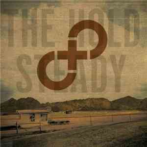 The Hold Steady - Stay Positive FLAC album