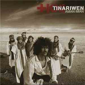 Tinariwen - Aman Iman: L'Eau C'Est La Vie download flac