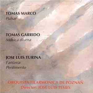 Tomás Marco / Tomás Garrido / José Luis Turina - José Luis Temes - Pulsar / Musica Diurna / Fantasía / Pentimento FLAC album