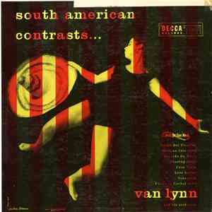 Van Lynn And His Orchestra - South American Contrasts... download flac