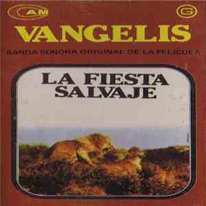 Vangelis - La Fiesta Salvaje download flac