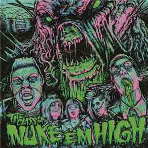 Various - Class Of Nuke 'Em High (The Original Motion Picture Soundtrack) download flac