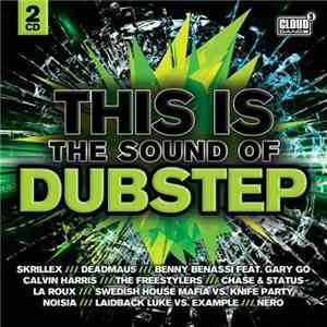 Various - This Is The Sound Of Dubstep download flac