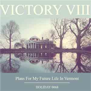 Victory VIII - Vermont download flac