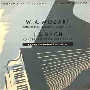 Wolfgang Amadeus Mozart, Johann Sebastian Bach, Regina Smendzianka, The National Warsaw Philharmonic Orchestra - Mozart, Concerto 24 For Piano And Orchestra K. 491 In C-Minor/Bach Concerto For Piano And Orchestra A-Major. download flac