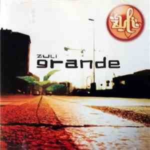 Zuli - Grande download flac