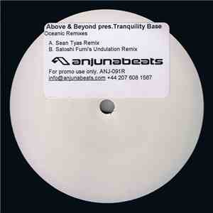 Above & Beyond pres. Tranquility Base - Oceanic (Remixes) download flac
