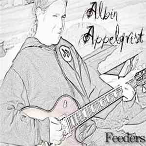 Albin Appelqvist - Feeders download flac