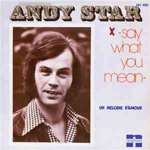 Andy Star - Say What You Mean download flac