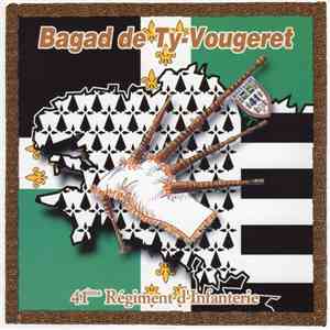 Bagad de Ty-Vougeret - 41ème Régiment D'Infanterie download flac
