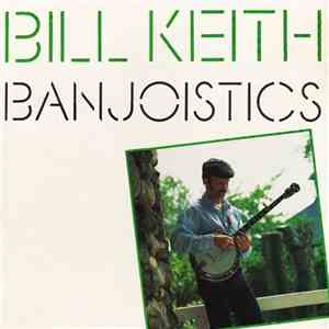 Bill Keith - Banjoistics download flac